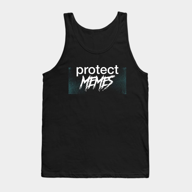 Memes - Protect Tank Top by Salty616